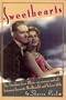 Sweethearts: The Timeless Love Affair- On-screen and Off- Between Jeanette MacDonald and Nelson Eddy