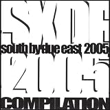 South By Due East 2005 Compilation