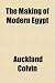 The Making of Modern Egypt