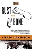 Rust and Bone: Stories