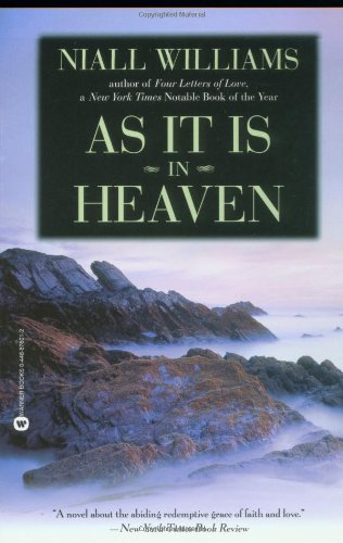 As It Is in Heaven, by Niall Williams