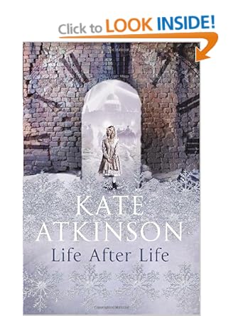 Life After Life - Kate Atkinson 