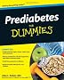Prediabetes For Dummies (For Dummies (Lifestyles Paperback))