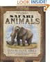 The Field Guide to Safari Animals (Field Guides)