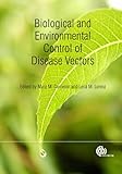 Biological and environmental control of disease vectors