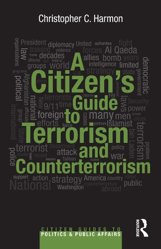A Citizen's Guide to Terrorism and Counterterrorism (Citizen Guides to Politics and Public Affairs)