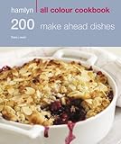 200 make ahead dishes