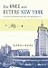 The Once and Future New York: Historic Preservation and the Modern City
