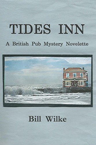tides inn a british pub mystery novelette