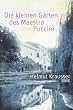 Die kleinen G�rten des Maestro Puccini
