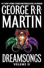 Dreamsongs, Volume II (Unabridged Selections)