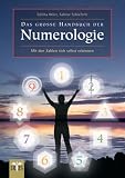 Das gro&szlig;e Handbuch der Numerologie: Mit den Zahlen sich selbst erkennen - Editha W&uuml;st, Sabine Schieferle
