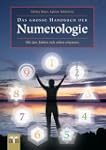 Das gro�e Handbuch der Numerologie: M...