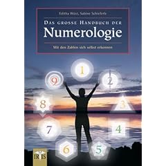 Das gro�e Handbuch der Numerologie: Mit den Zahlen sich selbst erkennen