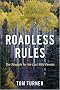 Roadless Rules: The Struggle for the Last Wild Forests