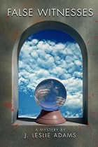 False Witnesses