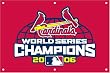 St. Louis Cardinals 2006 World Series Fan Banner