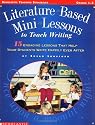 Literature-Based Mini-Lessons To Teach Writing (Grades 1-3)