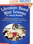 Literature-Based Mini-Lessons To Teach Writing (Grades 1-3)
