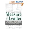 Measure of a Leader: The Legendary Leadership Formula That Inspires Initiative and Builds Commitment in Your Organization
