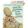 How Do Dinosaurs Love Their Dogs?