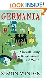 Germania: A Personal History of Germans Ancient and Modern