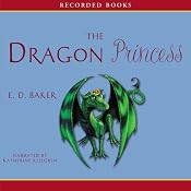 Dragon Princess: Tales of the Frog Princess | [E. D. Baker]