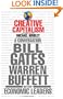 Creative Capitalism: A Conversation with Bill Gates, Warren Buffett, and Other Economic Leaders