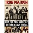 Iron Maiden and the New Wave of British Heavy Metal