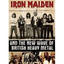 Iron Maiden and the New Wave of British Heavy Metal