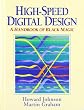 High Speed Digital Design: A Handbook of Black Magic (Prentice Hall Modern Semiconductor Design)