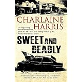 Sweet and Deadlyby Charlaine Harris