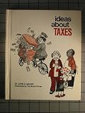 Ideas About Taxes,