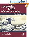 A Wavelet Tour of Signal Processing:...