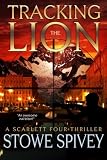 Tracking The Lion: The Scarlet Four thriller series