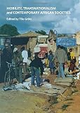 Mobility, transnationalism and contemporary African societies