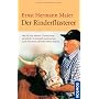 Der Rinderfl�sterer: Was ich von meinen Tieren ler&hellip von Ernst H. Maier
