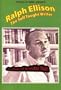 Ralph Ellison: The Self Taught Writer