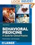 Behavioral Medicine:  A Guide for Clinical Practice, Third Edition