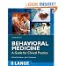 Behavioral Medicine:  A Guide for Clinical Practice, Third Edition