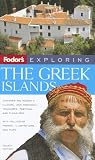 Fodors Exploring the Greek Islands, 4th Edition (Exploring Guides)