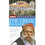 Fodor's Exploring the Greek Islands, 4th Edition (Exploring Guides)