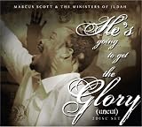 He's Going to Get the Glory