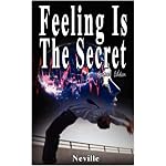 Feeling Is The Secret, Revised Edition book cover