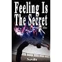 Feeling Is The Secret, Revised Edition
