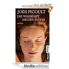 Die Wahrheit meines Vaters: Roman
