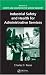 Industrial Safety and Health for Administrative Services (Handbook of Safety and Health for the Service Industry)