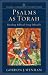 Psalms as Torah: Reading Biblical Song Ethically (Studies in Theological Interpretation)