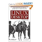 Click here to buy Linux Desktop Pocket Guide (Pocket Reference) by David Brickner.