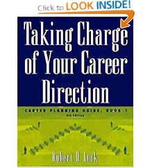 Taking Charge of Your Career Direction: Career Planning Guide, Book 1